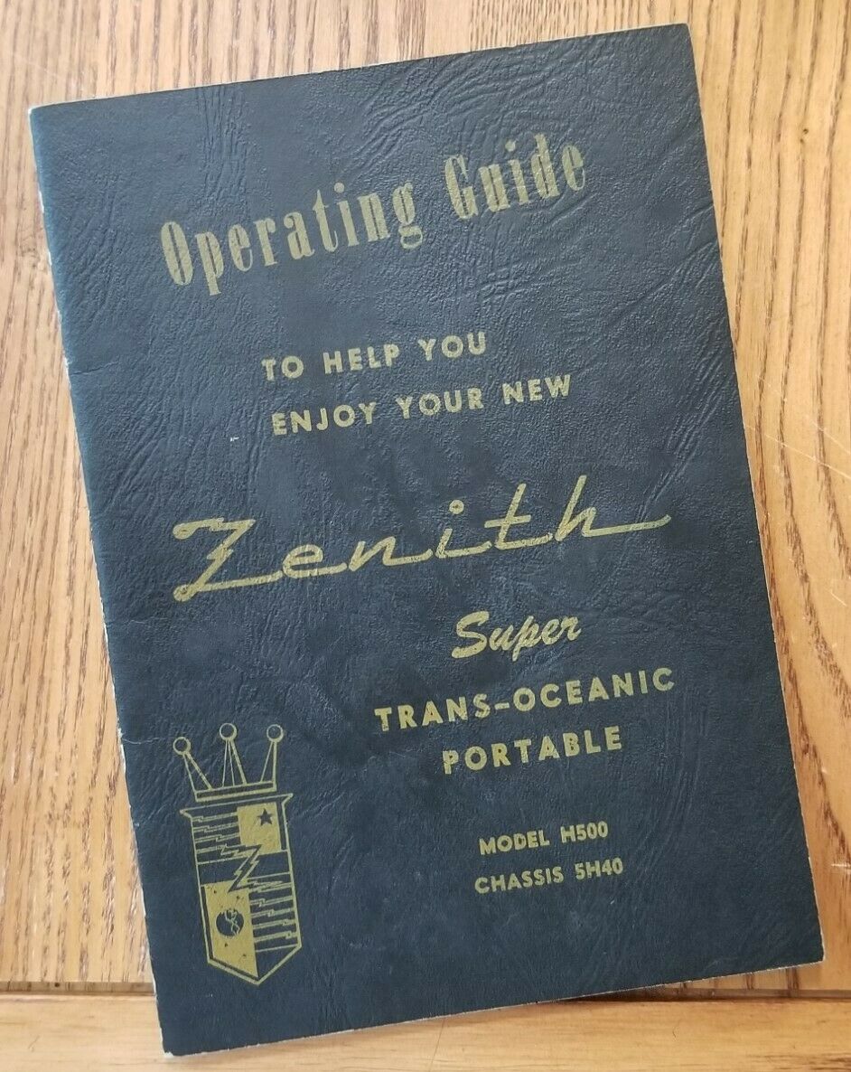 Operators Guide Zenith Super Trans-Oceanic Portable Radio model H500